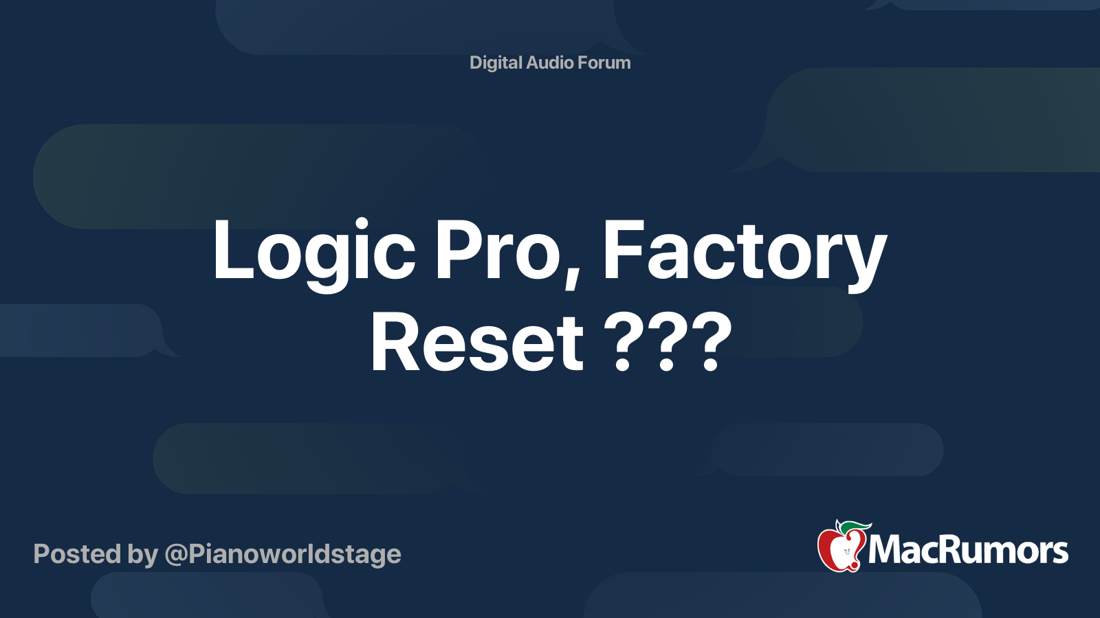 Logic Pro, Factory Reset ??? MacRumors Forums