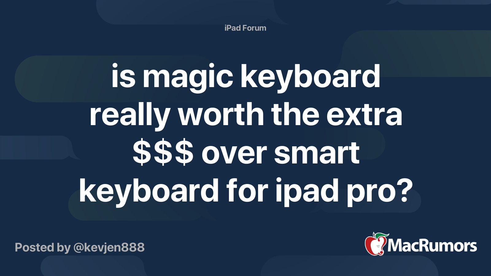 is magic keyboard really worth the extra $$$ over smart keyboard for ...