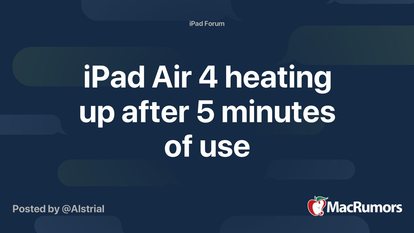 iPad Air 4 heating up after 5 minutes of use MacRumors Forums