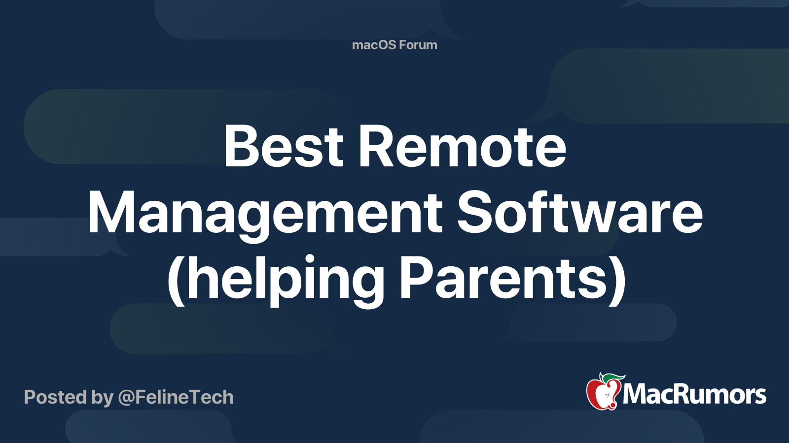 Best Remote Management Software (helping Parents) MacRumors Forums