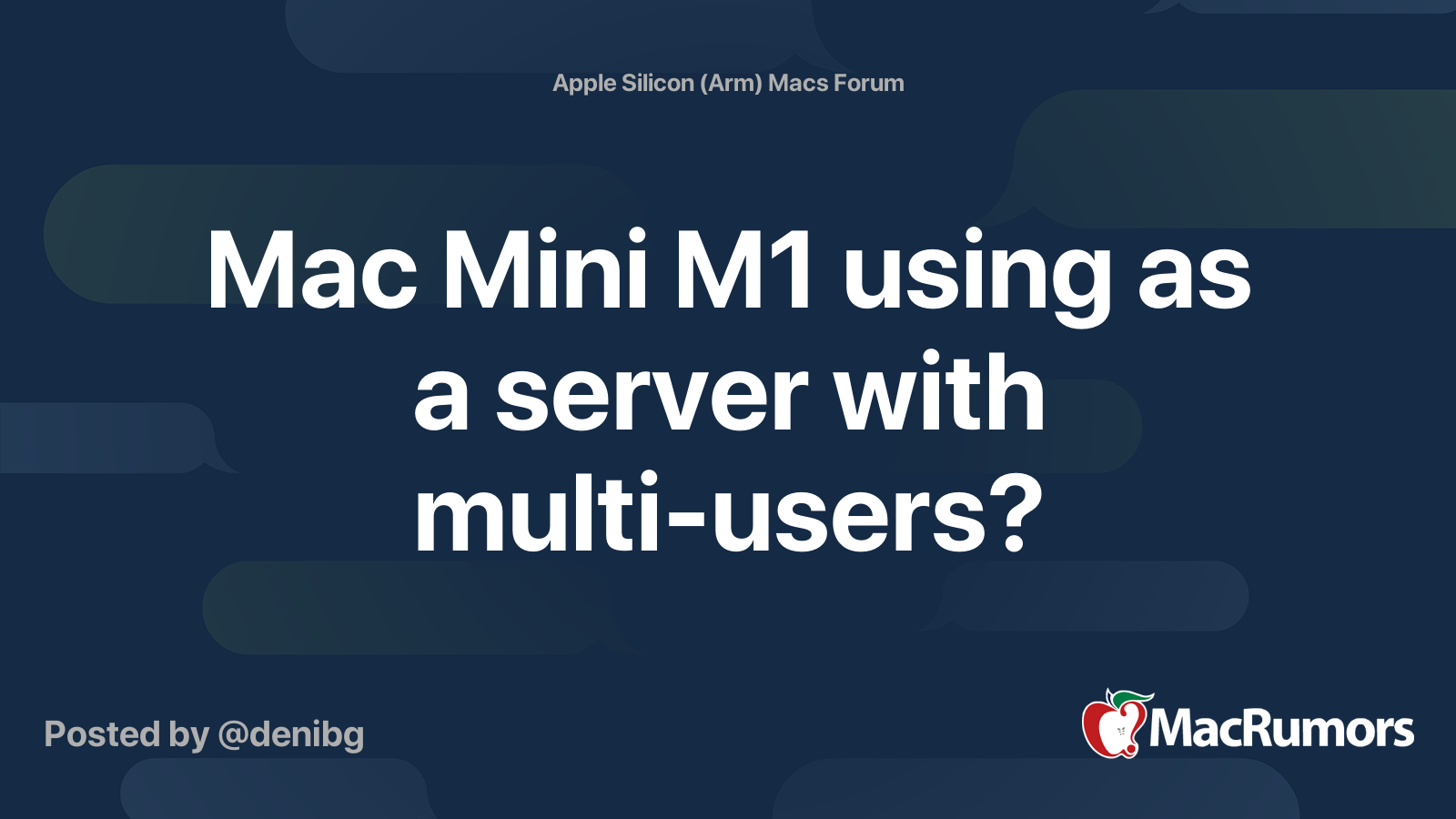 Mac Mini M1 using as a server with multi-users? | MacRumors Forums