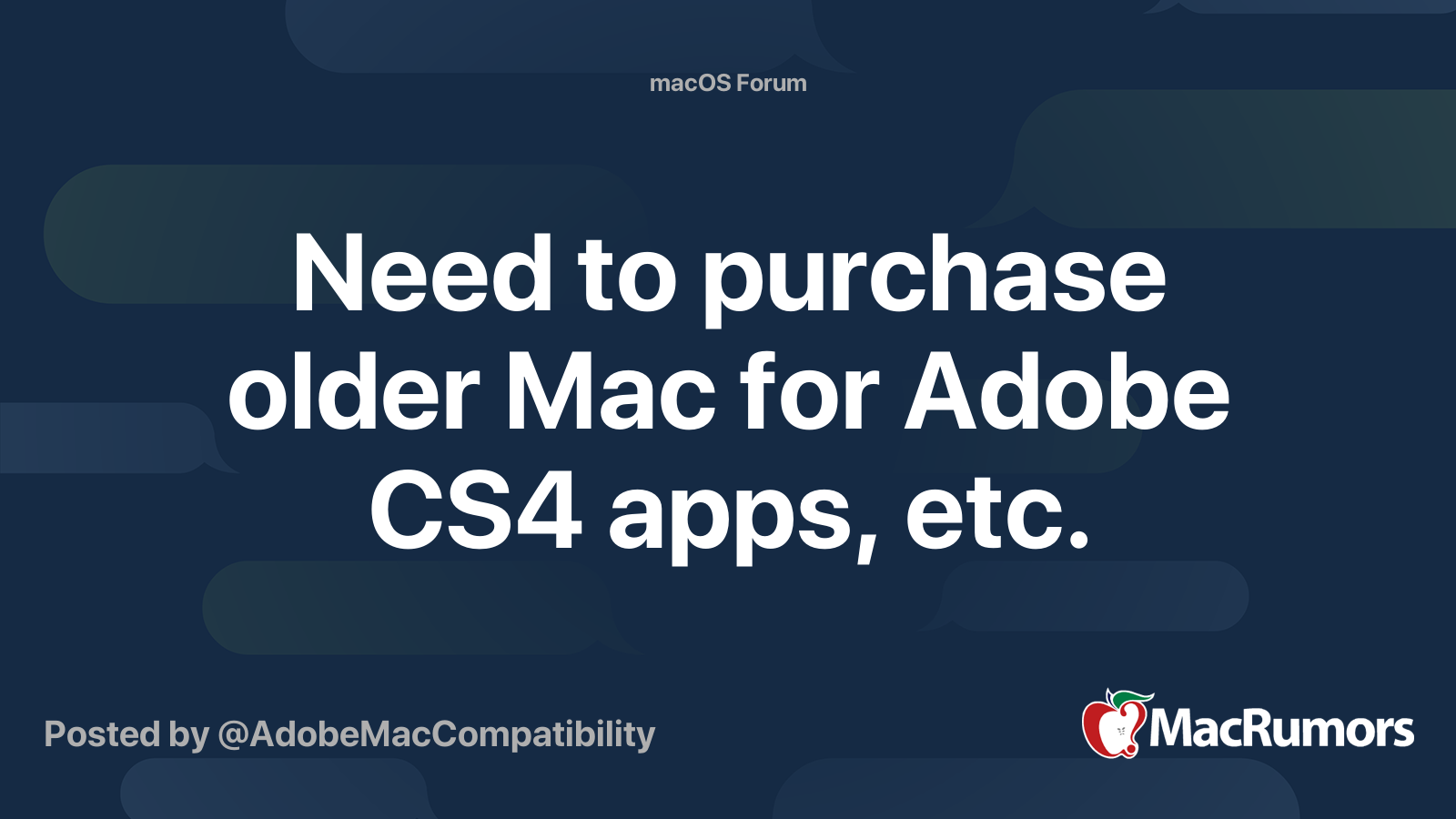 Need to purchase older Mac for Adobe CS4 apps, etc. | MacRumors Forums