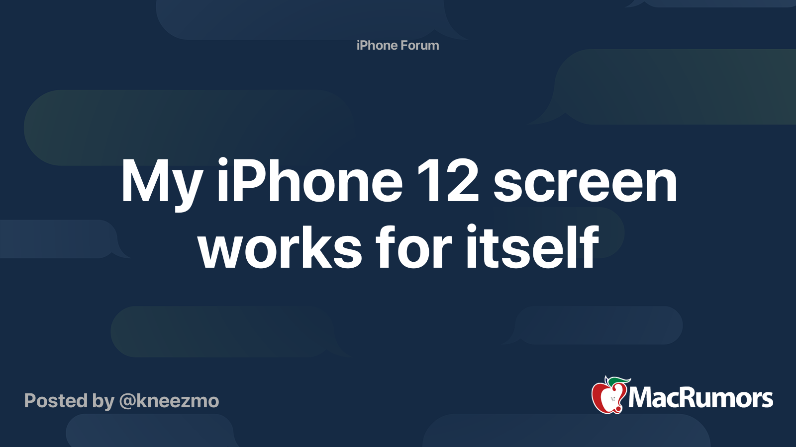 My IPhone 12 Screen Works For Itself MacRumors Forums
