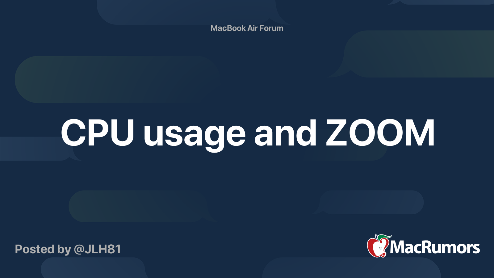 CPU usage and ZOOM MacRumors Forums