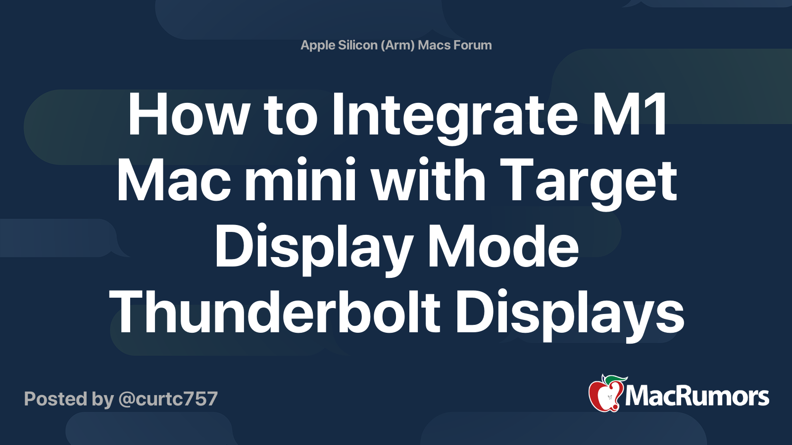 How To Integrate M1 Mac Mini With Target Display Mode Thunderbolt Displays Up To 3 Displays Macrumors Forums