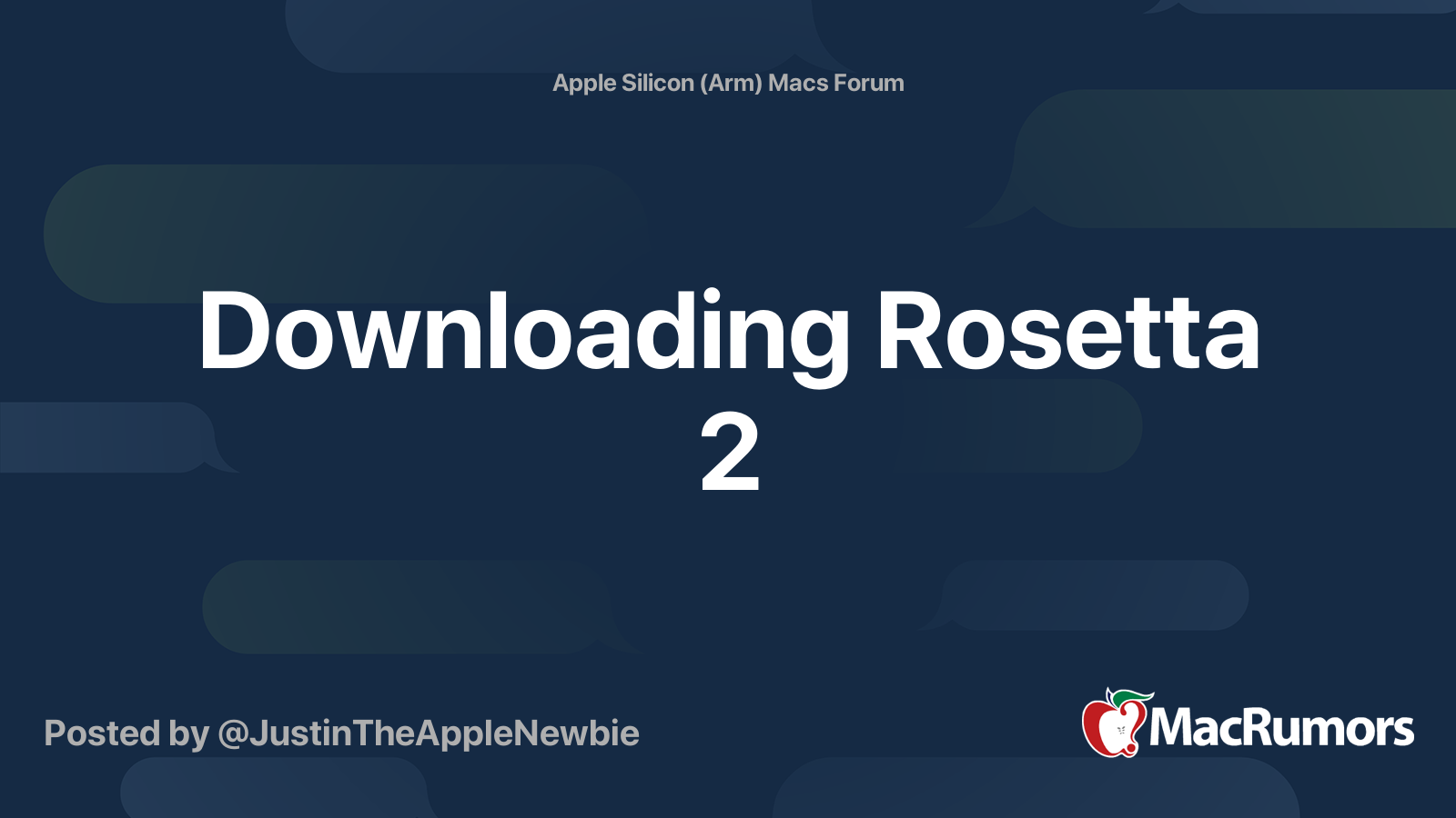 Downloading Rosetta 2 | MacRumors Forums