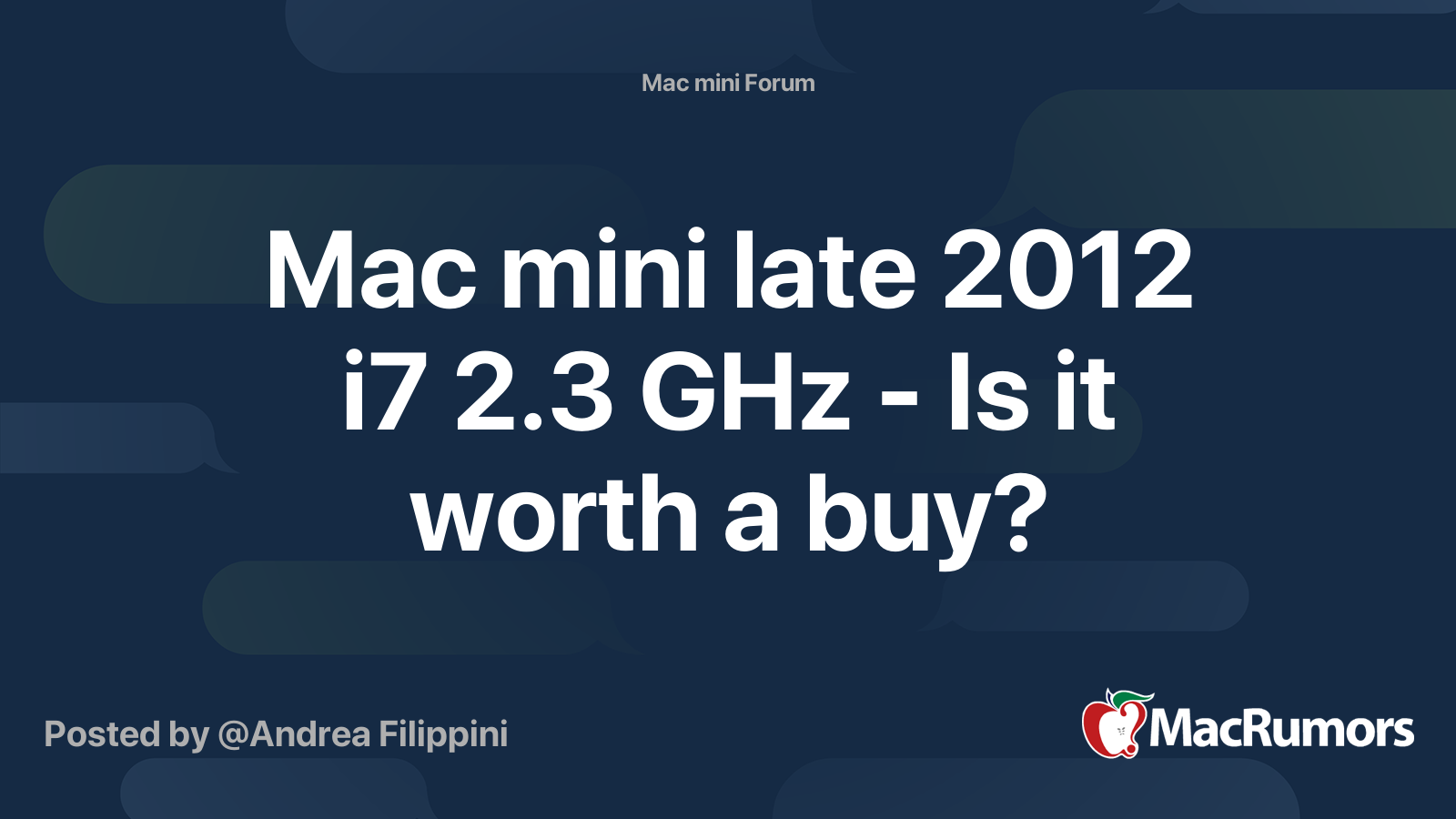 Mac mini late 2012 i7 2.3 GHz - Is it worth a buy? | MacRumors Forums