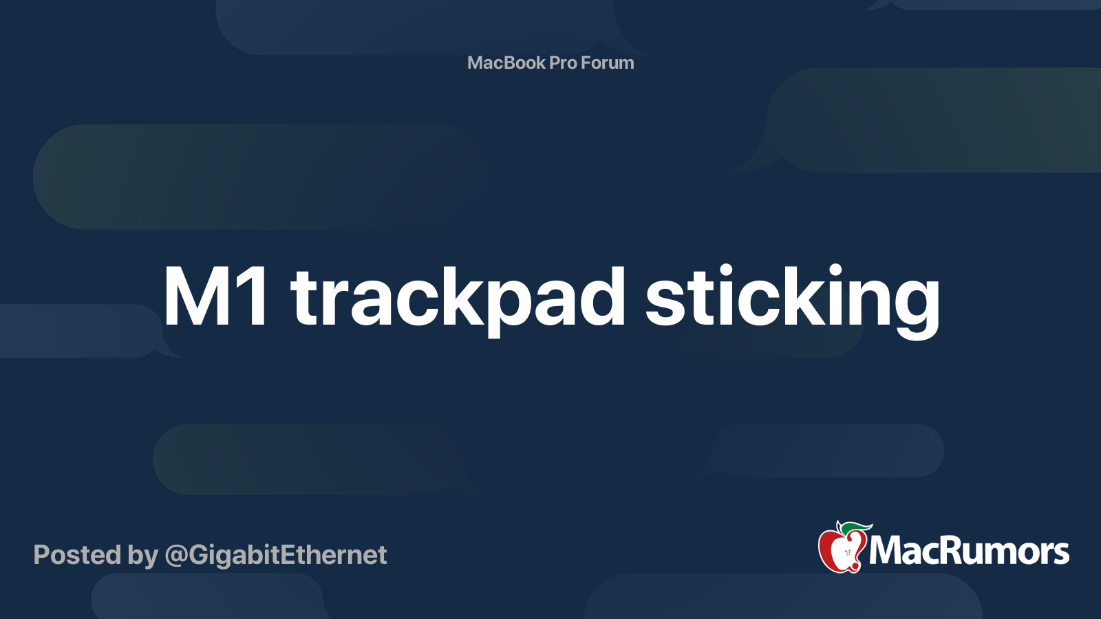 M1 trackpad sticking MacRumors Forums