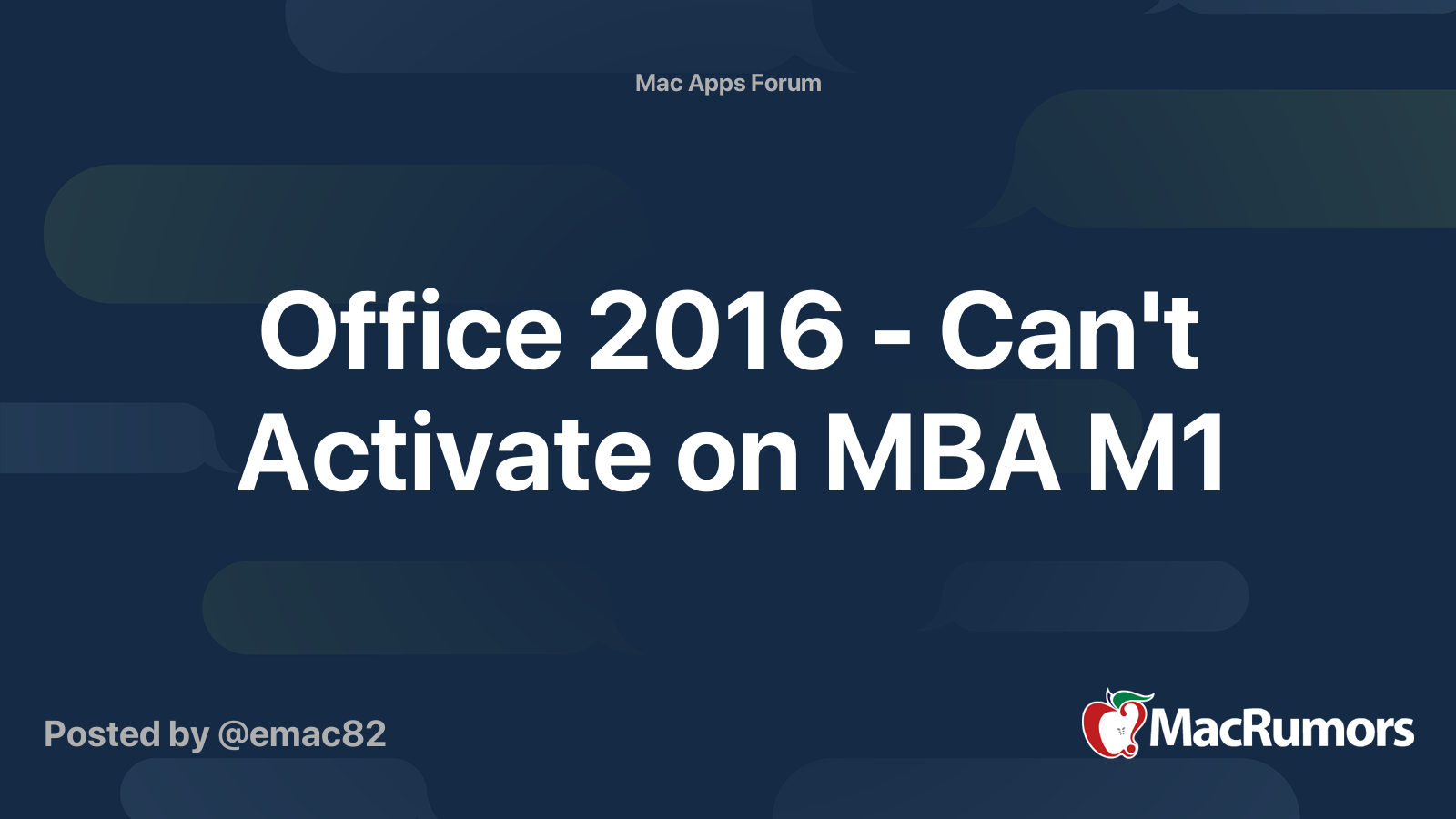 Office 2016 - Can't Activate on MBA M1 | MacRumors Forums