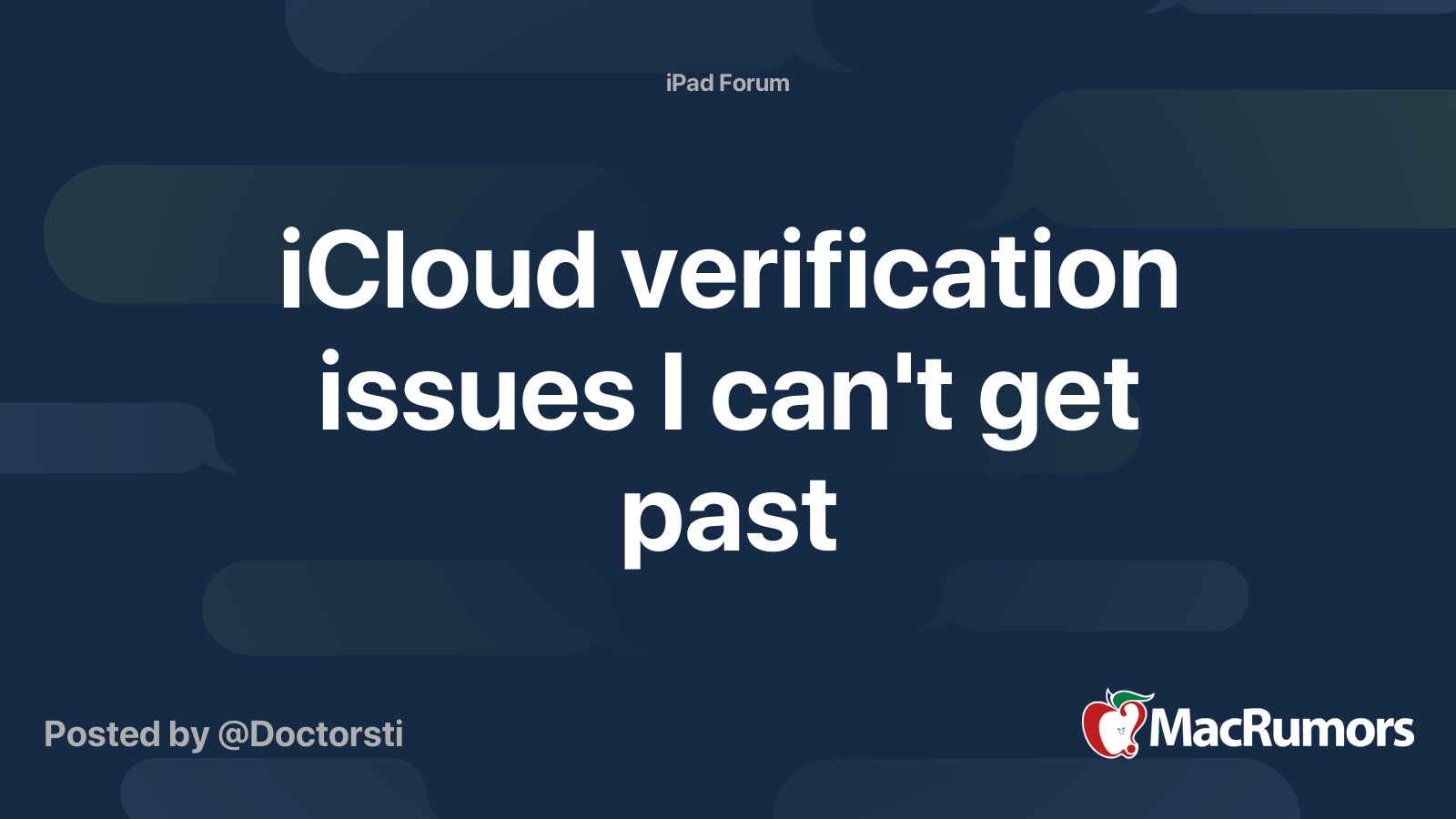 ICloud Verification Issues I Can t Get Past MacRumors Forums