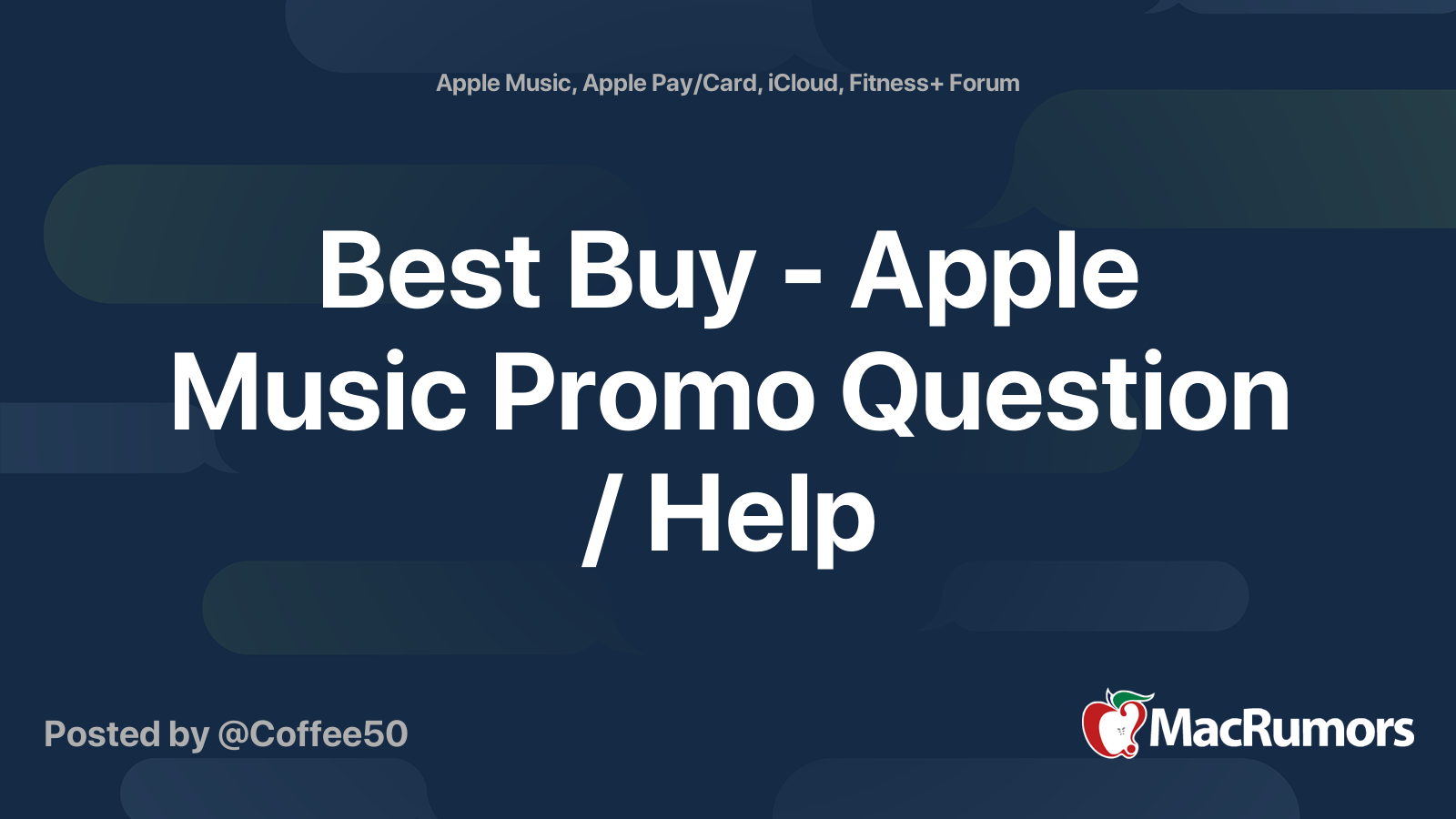 Best Buy Apple Music Promo Question / Help MacRumors Forums