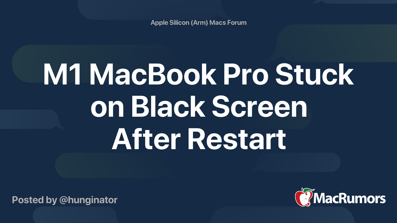 M1 MacBook Pro Stuck on Black Screen After Restart MacRumors Forums