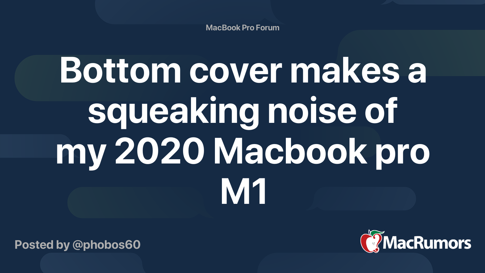 Bottom cover makes a squeaking noise of my 2020 Macbook pro M1 ...