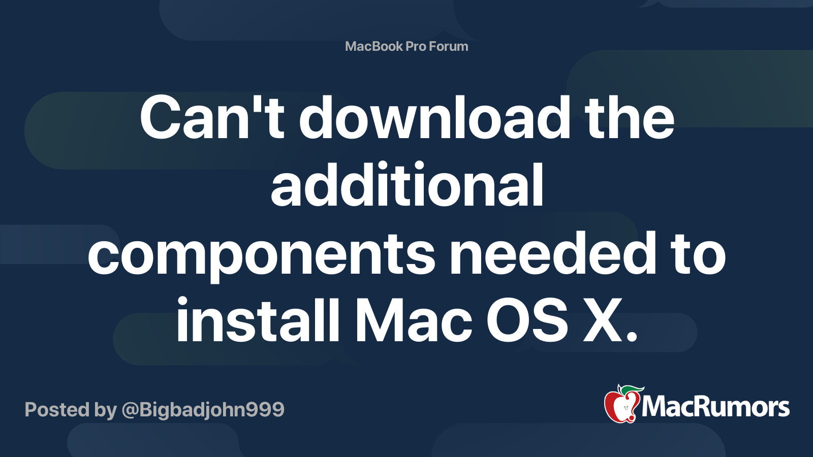 cant download the additional components to install mac os x