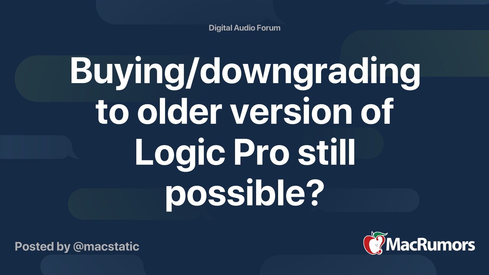 Buying/downgrading to older version of Logic Pro still possible 