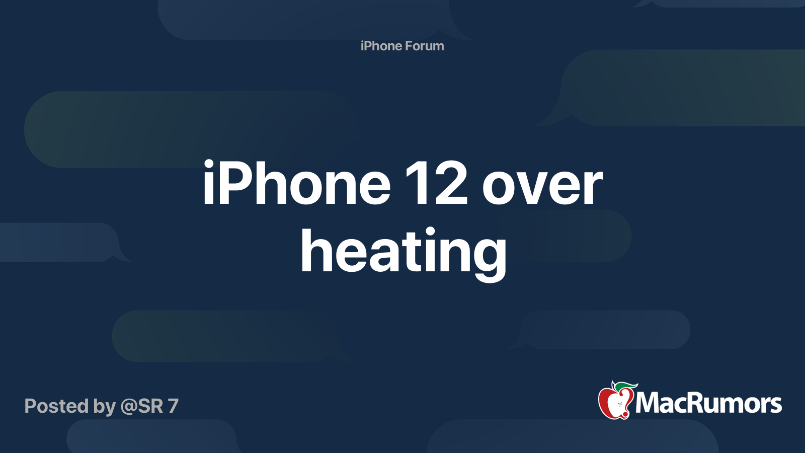 iPhone 12 over heating | MacRumors Forums