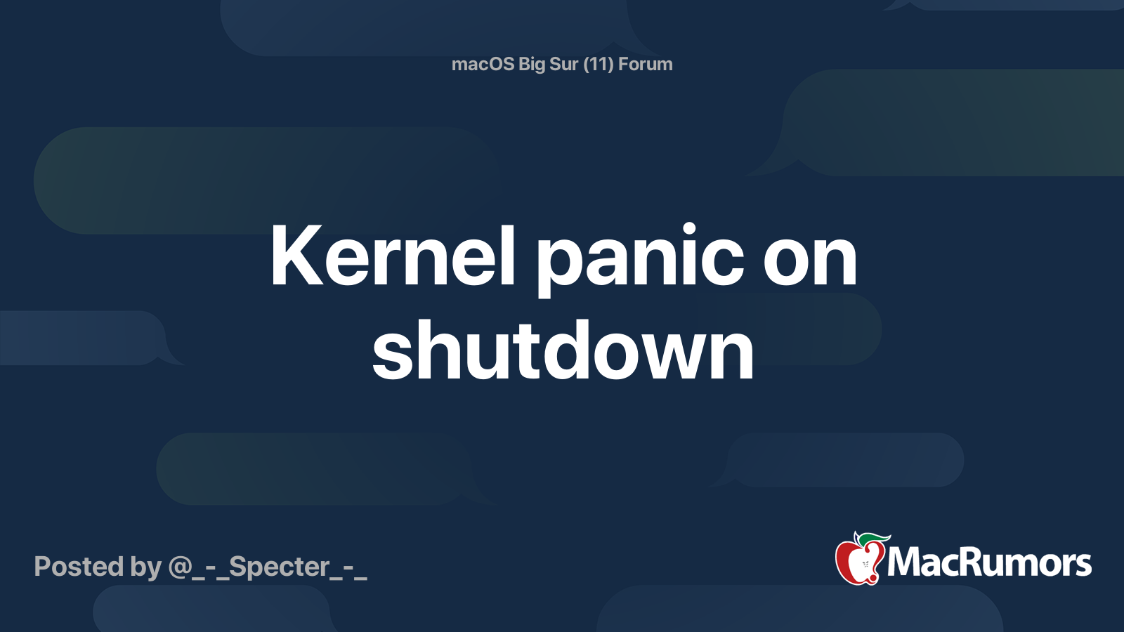 Kernel panic on shutdown | MacRumors Forums