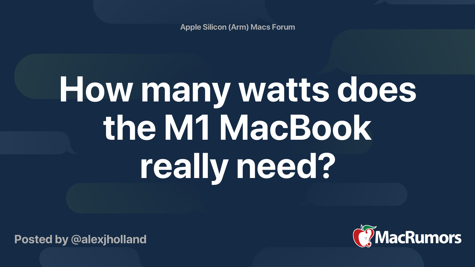 How many watts does the M1 MacBook really need? MacRumors Forums