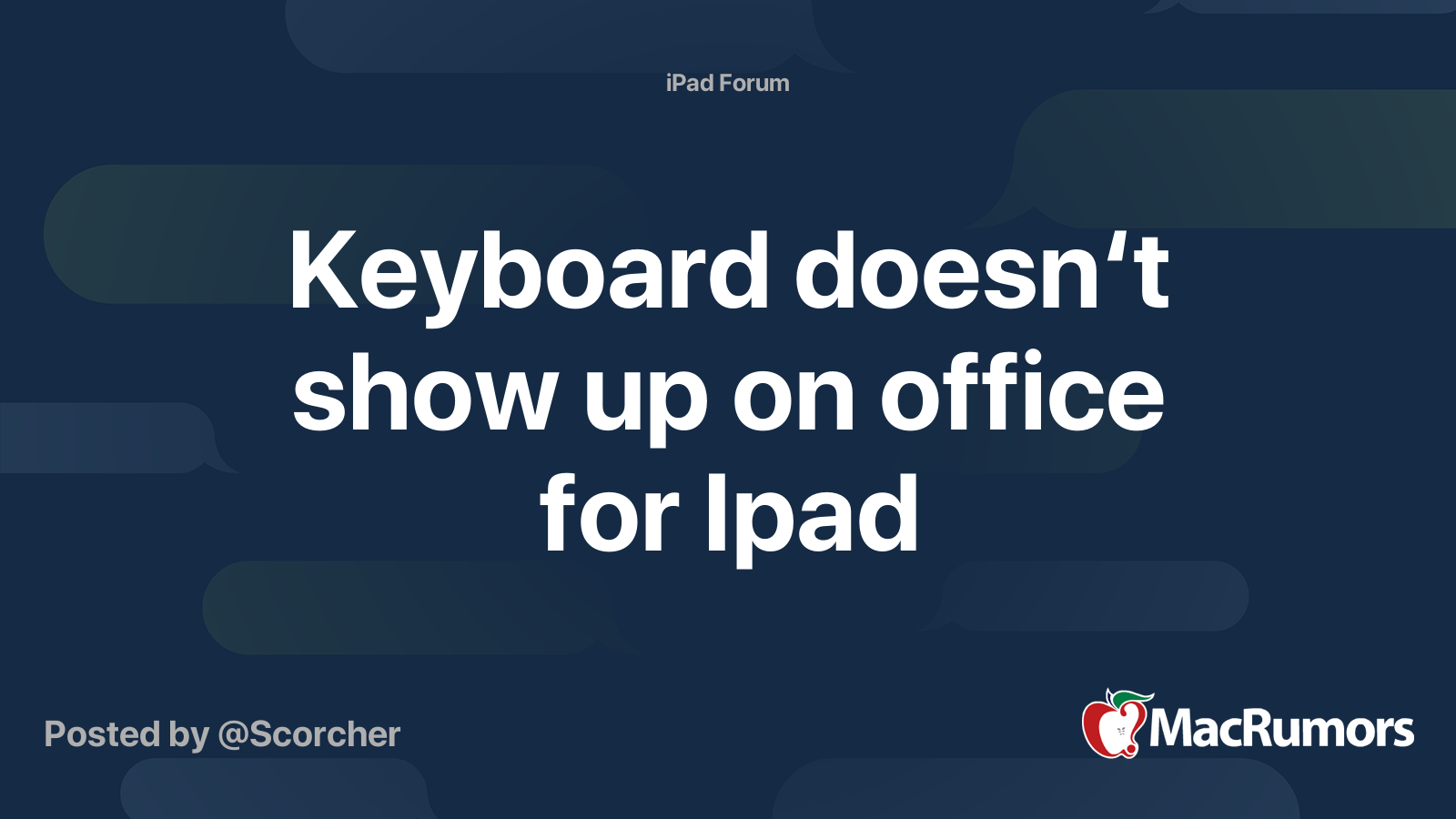 Keyboard doesn‘t show up on office for Ipad MacRumors Forums