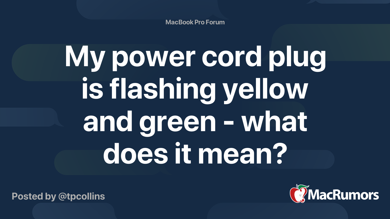My power cord plug is flashing yellow and green what does it mean? MacRumors Forums