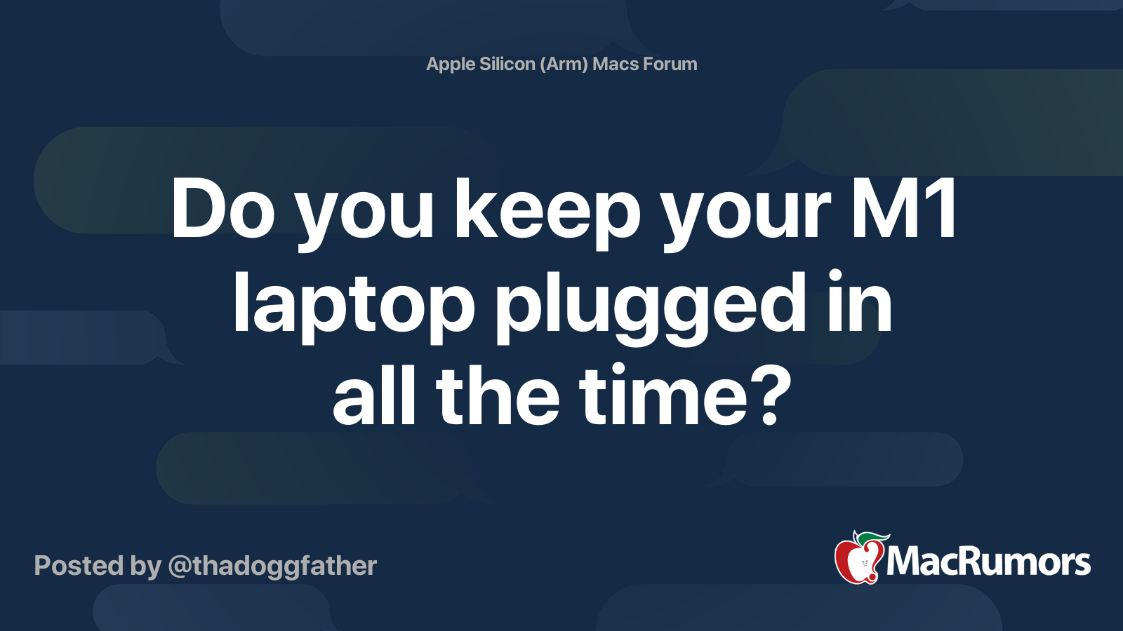 Do You Keep Your M1 Laptop Plugged In All The Time Macrumors Forums