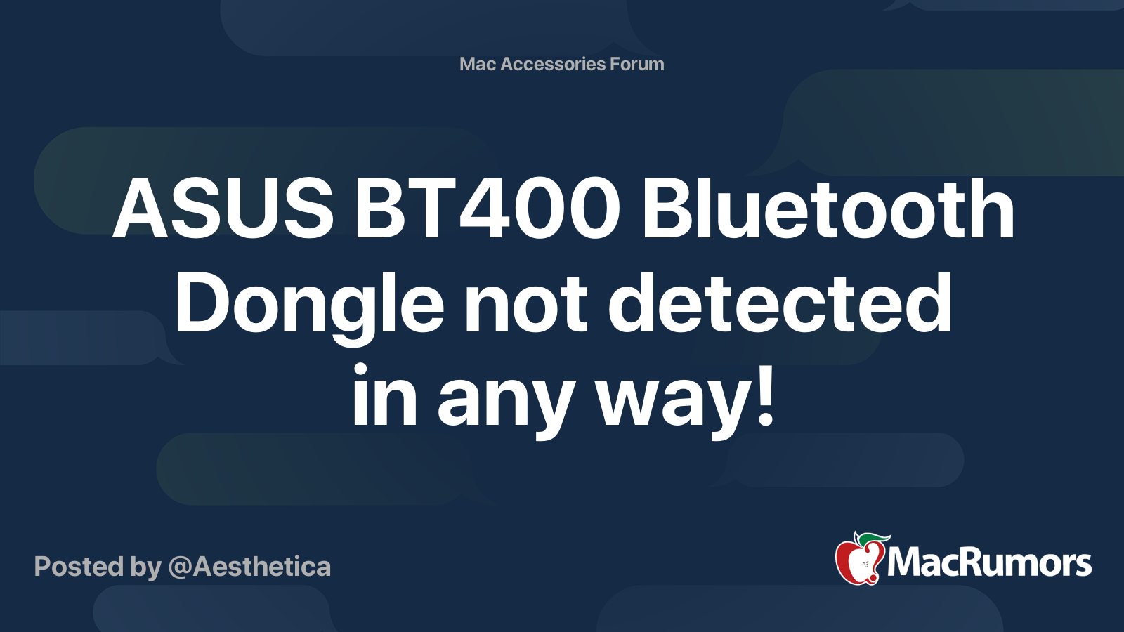 Asus Bt400 Bluetooth Dongle Not Detected In Any Way Macrumors Forums