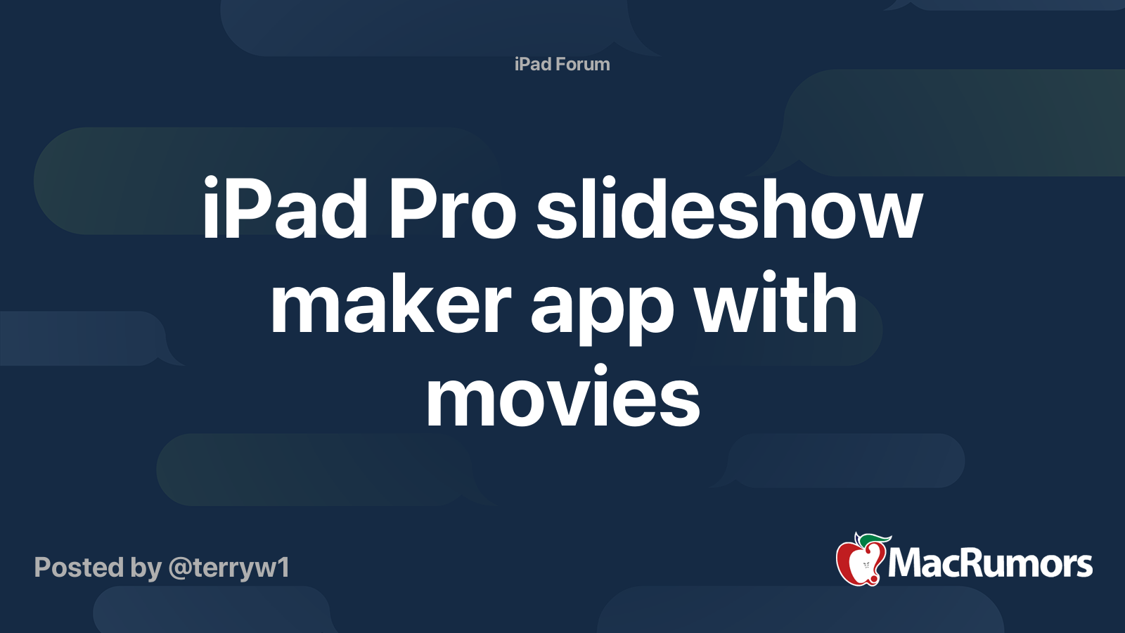 iPad Pro slideshow maker app with movies MacRumors Forums