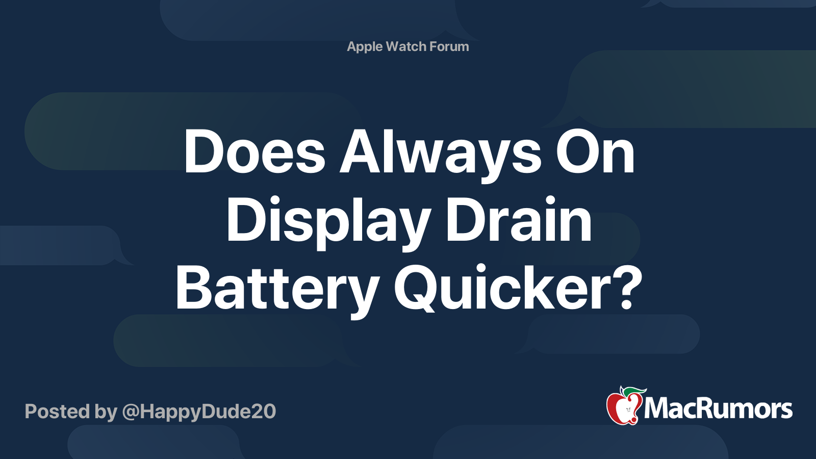 Does Always On Display Drain Battery Quicker? MacRumors Forums
