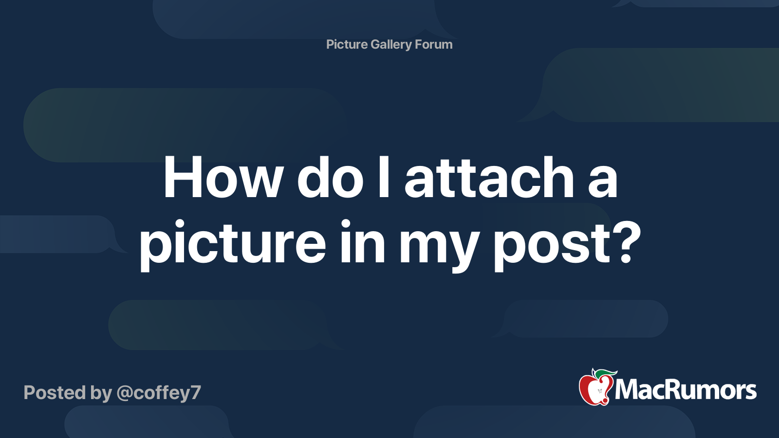 how-do-i-attach-a-picture-in-my-post-macrumors-forums