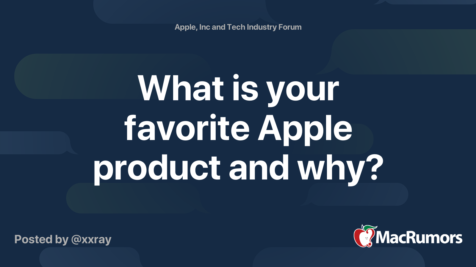 What is your favorite Apple product and why? MacRumors Forums