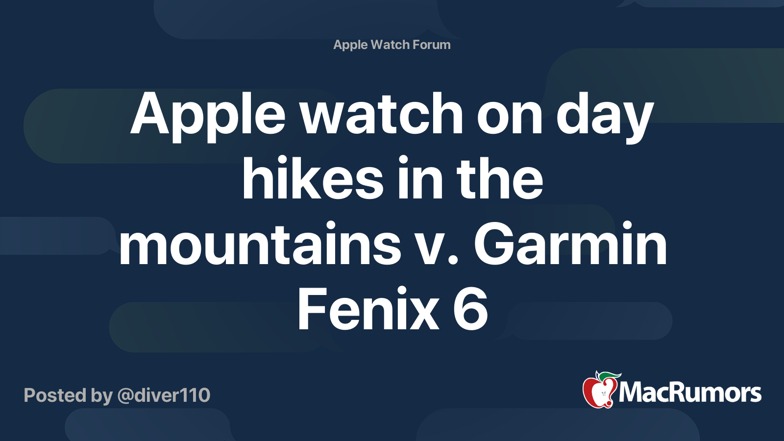 Apple watch on day hikes in the mountains v. Garmin Fenix 6