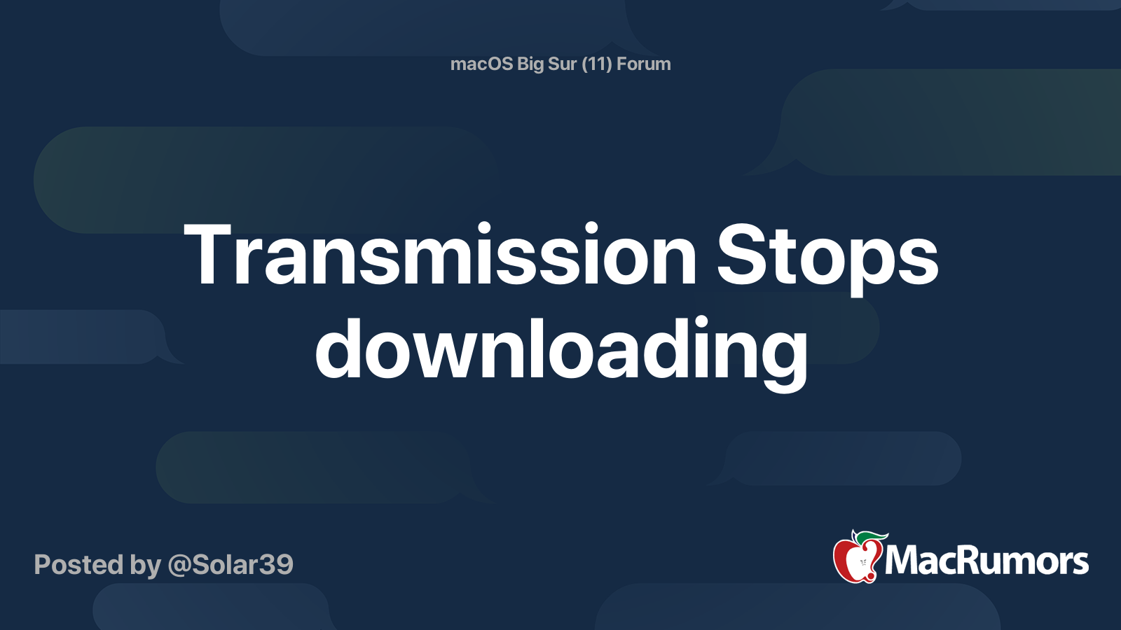 Transmission Stops downloading MacRumors Forums
