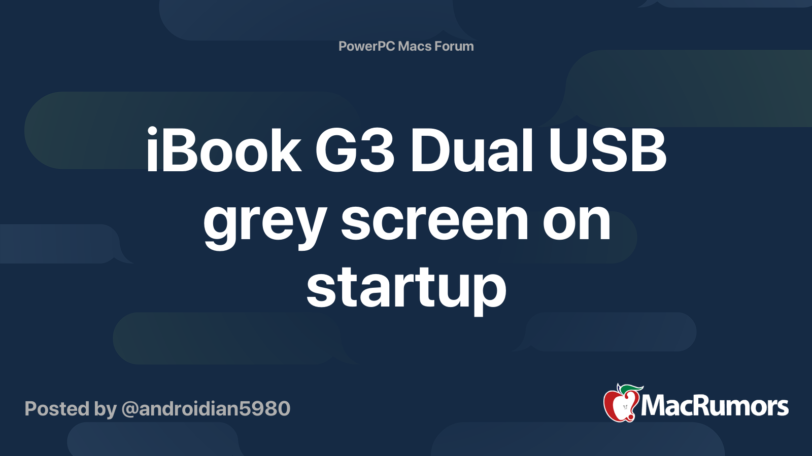 iBook G3 Dual USB grey screen on startup MacRumors Forums