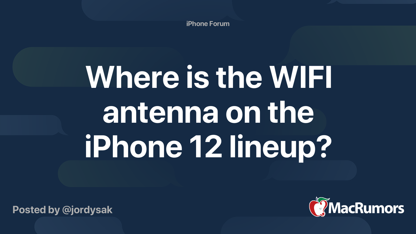 Where is the WIFI antenna on the iPhone 12 lineup? MacRumors Forums