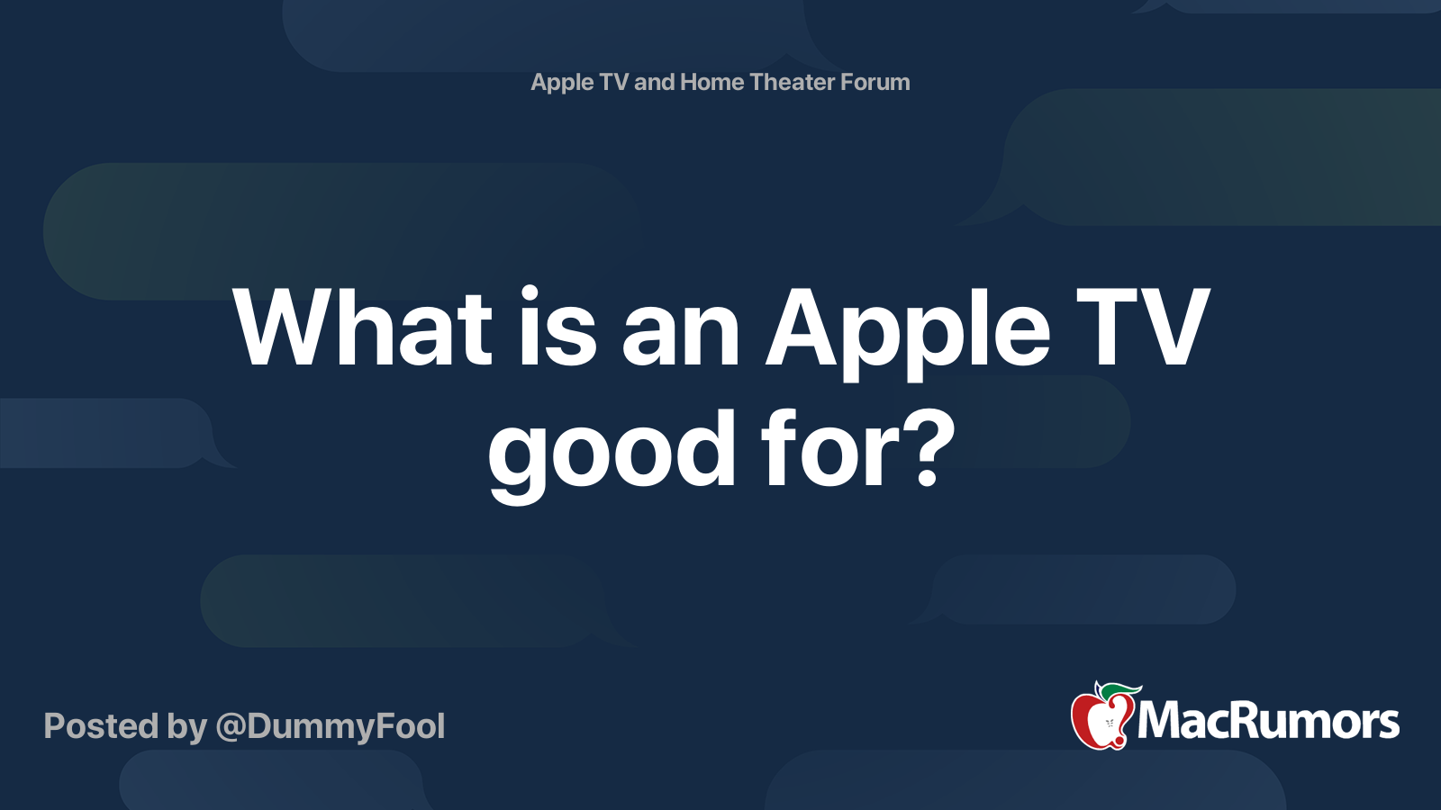What is an Apple TV good for? MacRumors Forums
