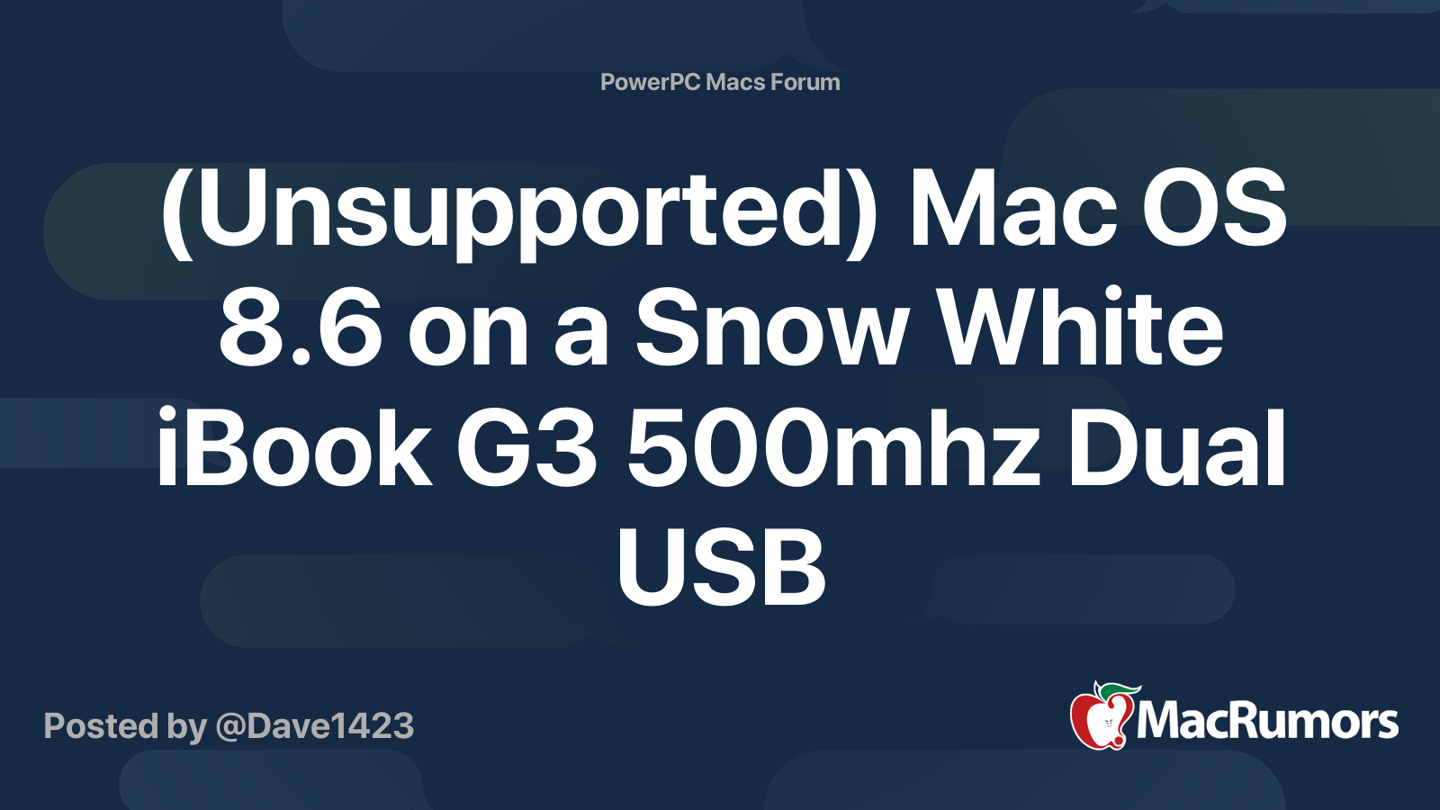 Unsupported) Mac OS 8.6 on a Snow White iBook G3 500mhz Dual USB