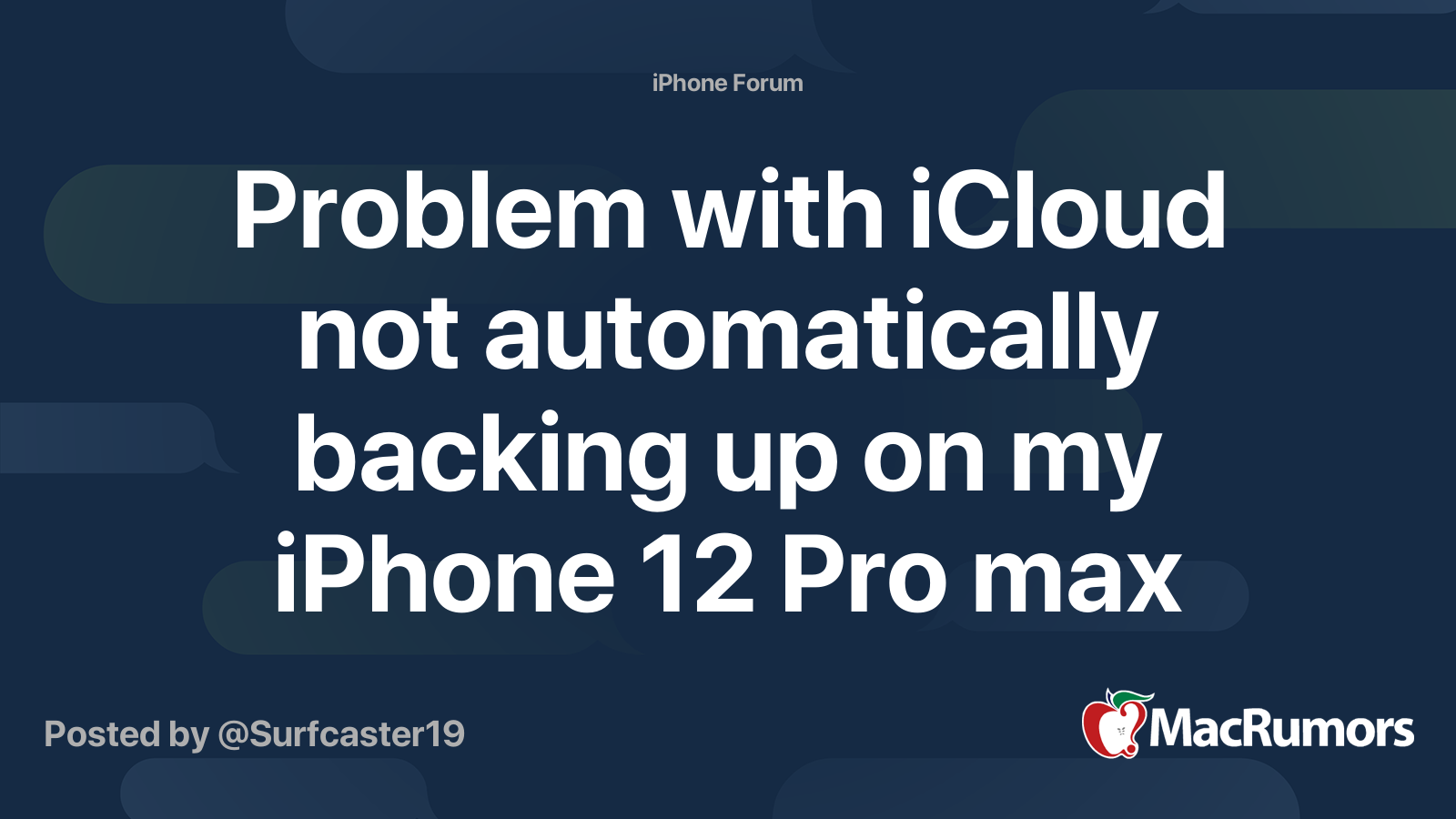 Problem with iCloud not automatically backing up on my iPhone 12 Pro