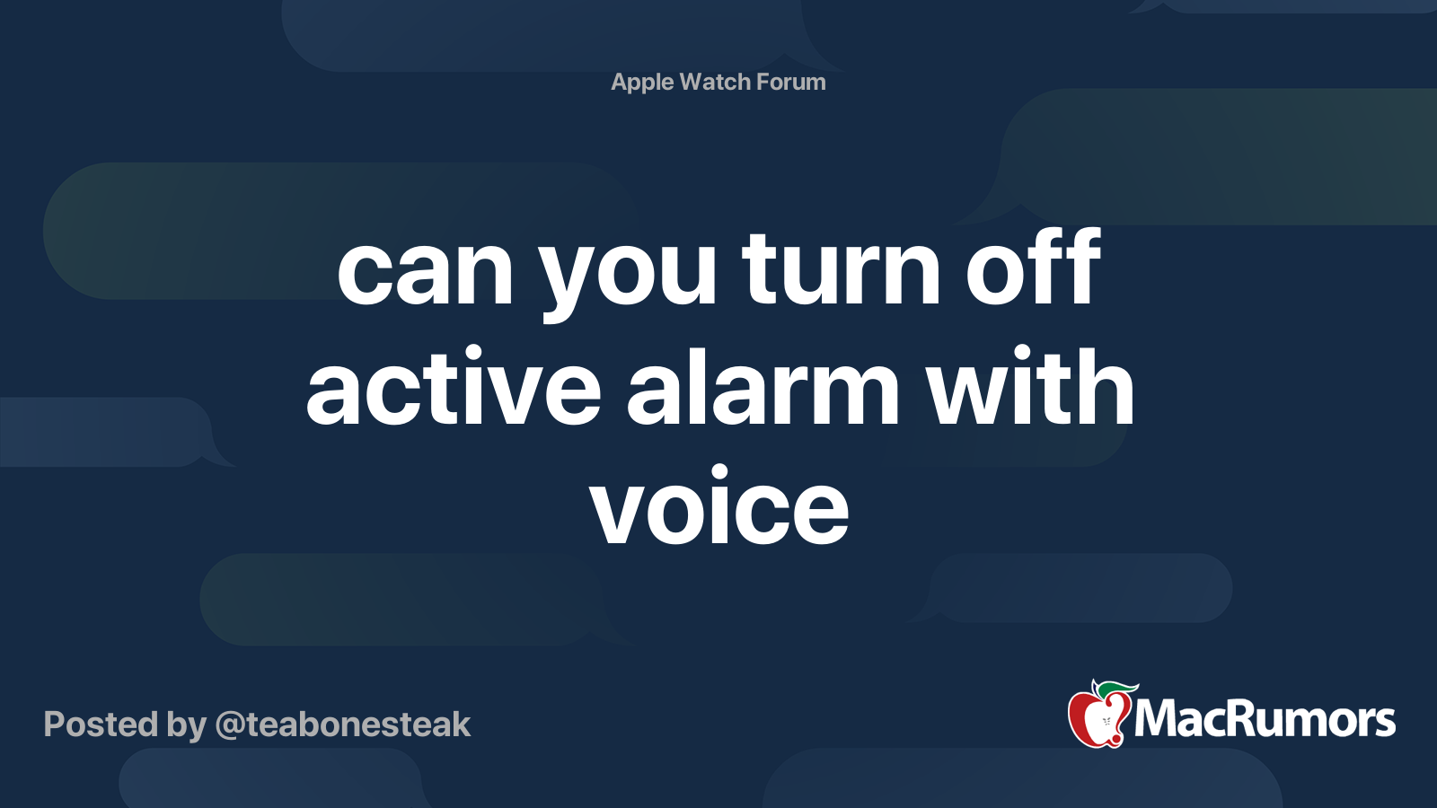 can you turn off active alarm with voice MacRumors Forums