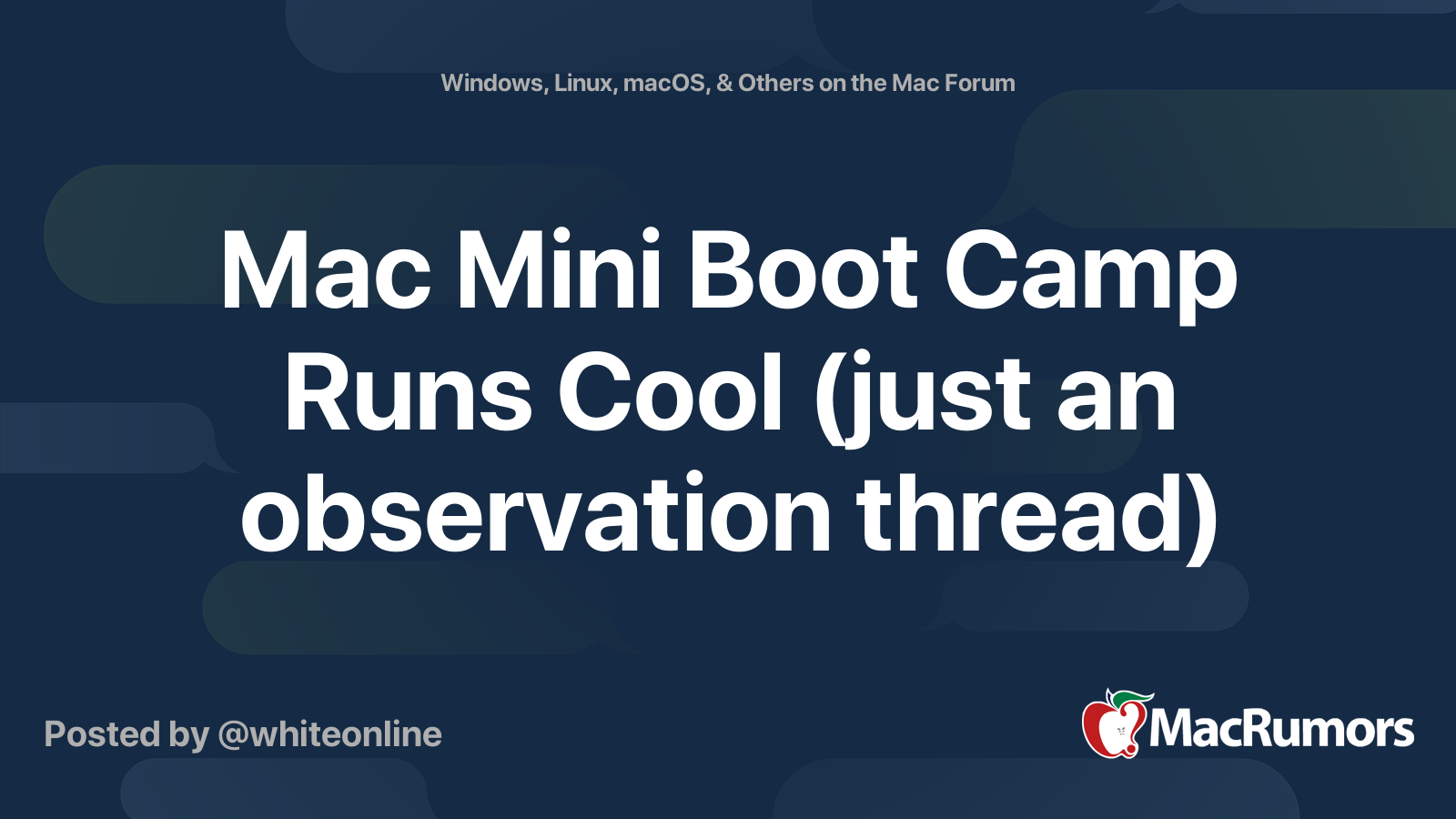 Mac Mini Boot Camp Runs Cool (just an observation thread) | MacRumors