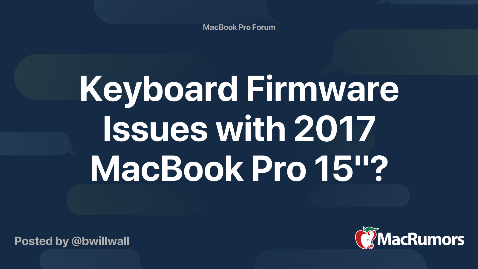 Keyboard Firmware Issues with 2017 MacBook Pro 15"? | MacRumors Forums