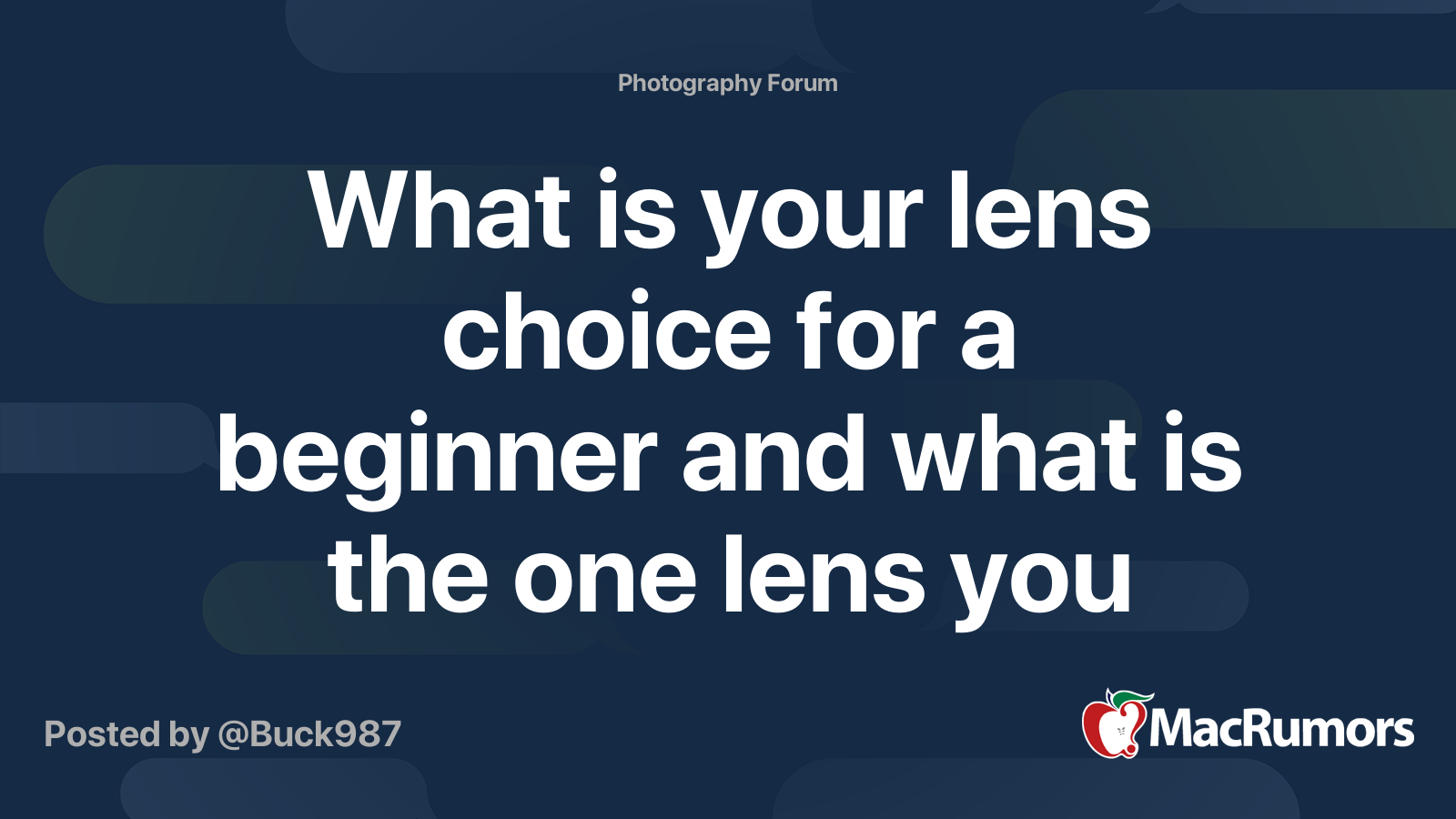 What is your lens choice for a beginner and what is the one lens you