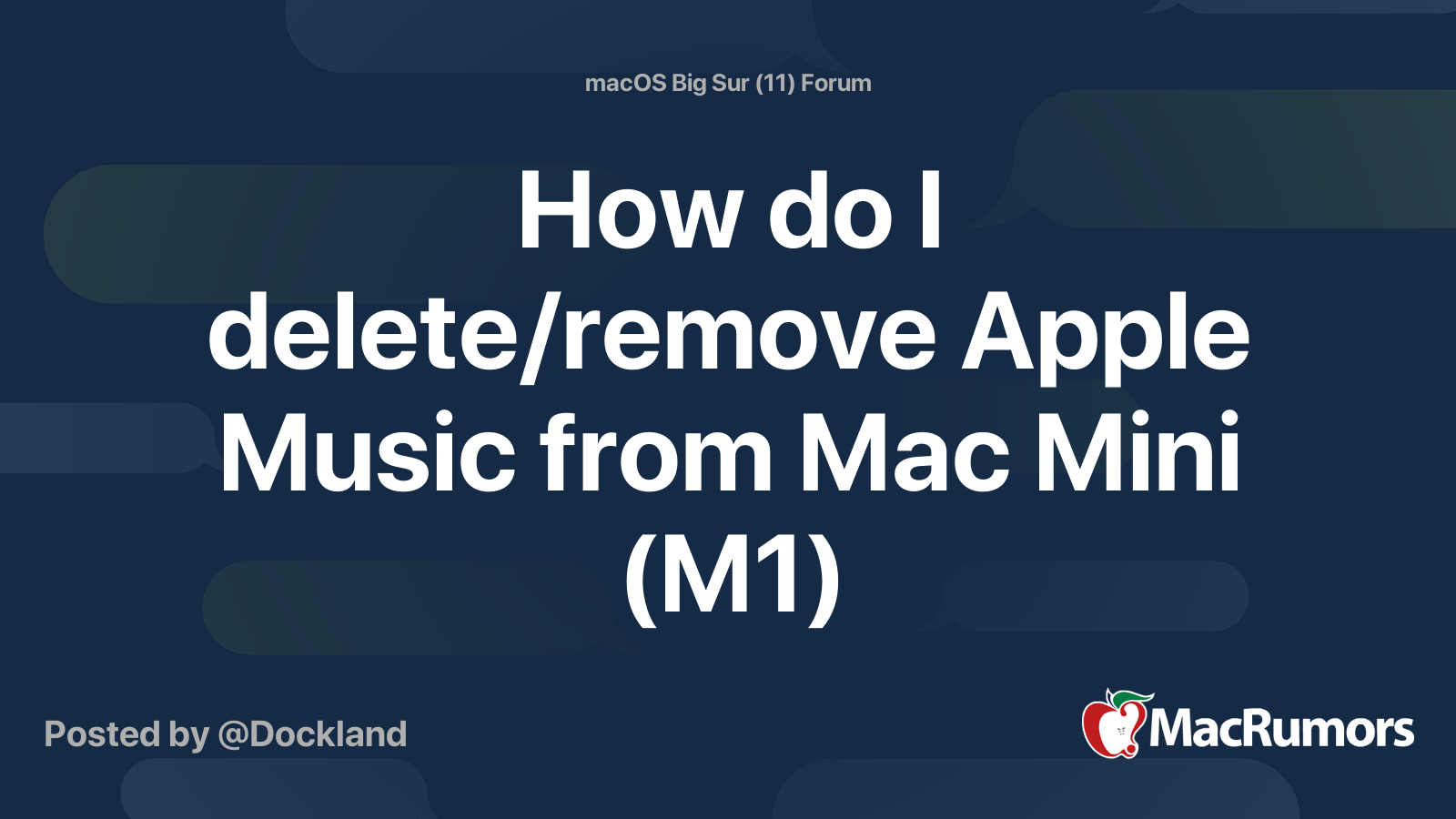 How do I delete/remove Apple Music from Mac Mini (M1) MacRumors Forums