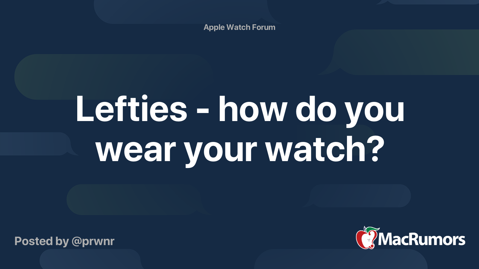 Lefties how do you wear your watch? MacRumors Forums