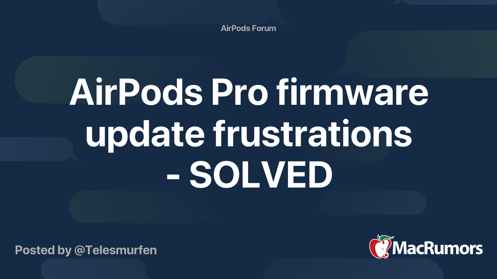 AirPods Pro firmware update frustrations SOLVED MacRumors Forums