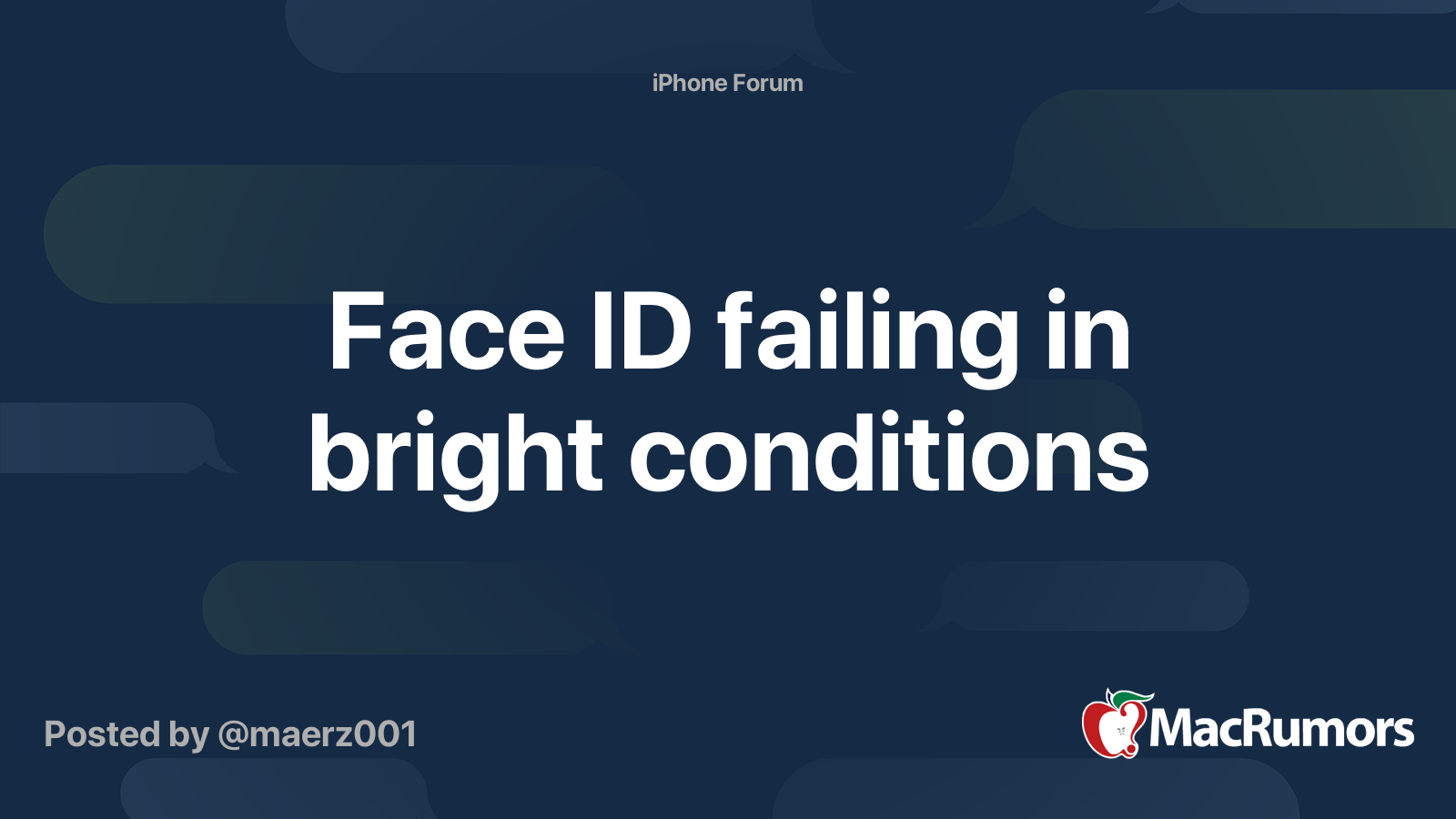 Face ID failing in bright conditions MacRumors Forums