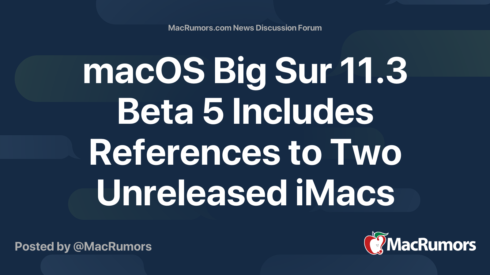 macOS Big Sur 11.3 Beta 5 Includes References to Two Unreleased iMacs ...