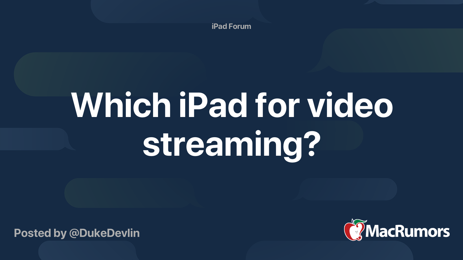 Which iPad for video streaming? | MacRumors Forums