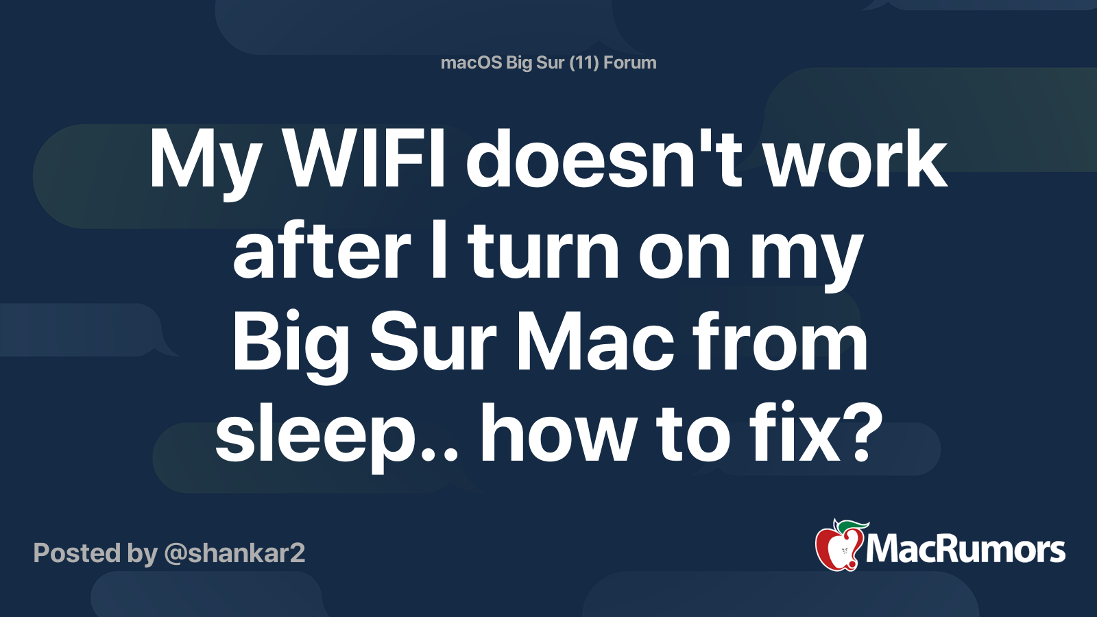 My WIFI doesn't work after I turn on my Big Sur Mac from sleep.. how to fix? MacRumors Forums