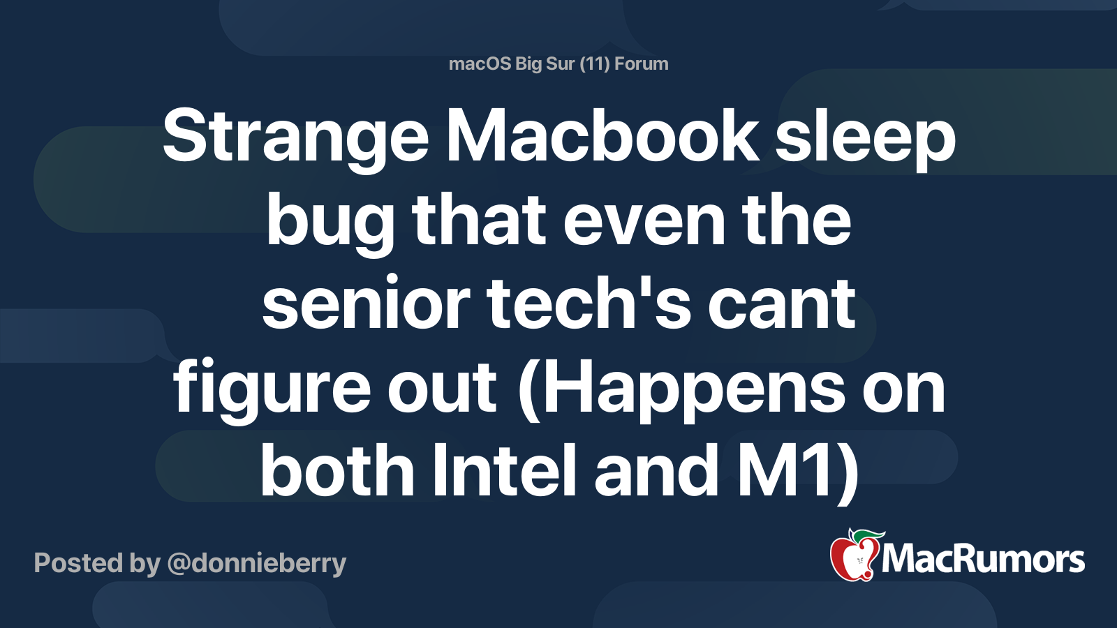 Strange Macbook sleep bug that even the senior tech's cant figure out ...
