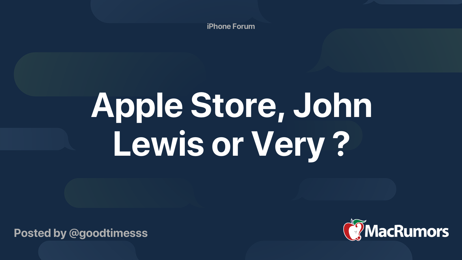 Apple Store, John Lewis or Very ? MacRumors Forums